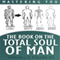 Mastering You: The Book on the Total Soul of Man (Unabridged) audio book by Maxwell Toliver