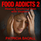 Food Addicts 2: Healing Emotional Pain with Vivation (Unabridged)