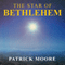 The Star of Bethlehem (Unabridged) audio book by Patrick Moore