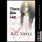 There She Lay: A Tale of Horror (Unabridged)