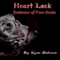 Heart Lock: Embrace of Two Souls, Book 1 (Unabridged) audio book by Kym Datura