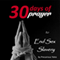 Thirty Days of Prayer to End Sex Slavery: 30 Days of Prayer, Volume 2 (Unabridged) audio book by Precarious Yates