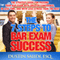 The 7 Steps to Bar Exam Success: The Strategy Guide for Passing Your Bar Exam with Greater Confidence, in Less Time, and with Less Stress Than the Rest (Unabridged)