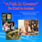 Al'lah Is Greater: Be Kind to Animals (Unabridged) audio book by A. K. John Alias Al-Dayrani, Mohammad Amin Sheikho