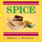 Spice (Unabridged) audio book by Robert A. Webster