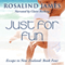 Just for Fun: Escape to New Zealand, Book 4 (Unabridged) audio book by Rosalind James