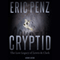 Cryptid: The Lost Legacy of Lewis & Clark (Unabridged) audio book by Eric Penz