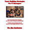 Team Building Strategies for IT Managers: Tips and Techniques That IT Managers Can Use in Order to Develop Productive Teams (Unabridged) audio book by Jim Anderson
