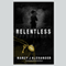 Relentless: Elisabeth Reinhardt, Book 1 (Unabridged) audio book by Nancy J. Alexander