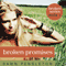 Broken Promises: Broken, Book 1 (Unabridged) audio book by Dawn Pendleton