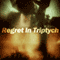 Regret In Triptych (Unabridged)