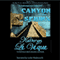 Canyon of the Sphinx: Kathlyn Trent/Marcus Burton Romance Adventure, Book 3 (Unabridged) audio book by Kathryn Le Veque