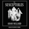 The Susceptibles (Unabridged) audio book by Adam Millard