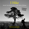 I Hike (Unabridged)