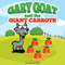 Gary Goat and the Giant Carrots (Unabridged) audio book by Jupiter Kids