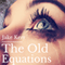The Old Equations (Unabridged) audio book by Jake Kerr
