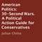 American Politics: 30-Second Wars (Unabridged) audio book by Julian Chitta