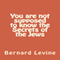 You Are Not Supposed to Know the Secrets of the Jews: Secrets of the Jewish World, Volume 3 (Unabridged) audio book by Bernard Levine