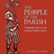 The People of the Parish: Community Life in a Late Medieval English Diocese (The Middle Ages Series) (Unabridged) audio book by Katherine L. French