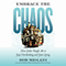Embrace the Chaos: How India Taught Me to Stop Overthinking and Start Living (BK Life) (Unabridged) audio book by Bob Miglani