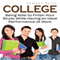 College: Being Able to Finish Your Study While Having an Ideal Performance at Work (Unabridged)
