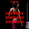 Eric Bangs Marie into Submission: A First Anal Rough Sex Encounter (Unabridged) audio book by Jael Long