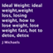 Ideal Weight (Unabridged)