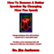 How to Become a Better Speaker by Changing How You Speak: Change Techniques That Will Transform a Speech into a Memorable Event (Unabridged) audio book by Jim Anderson