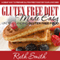 Gluten Free Diet Made Easy: Understanding Gluten Free Food: A Great Way to Prepare Gluten Free Food for Your Love Ones (Unabridged) audio book by Ruth Smith
