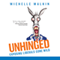 Unhinged: Exposing Liberals Gone Wild (Unabridged) audio book by Michelle Malkin