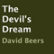 The Devil's Dream: The Devil's Dream, Book 1 (Unabridged)