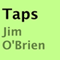 Taps (Unabridged) audio book by Jim O'Brien