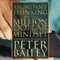 Abundant Thinking and the Million Dollar Mindset: A Way to Get That Rich-Dad Thinking (Unabridged) audio book by Peter Bailey