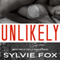 Unlikely: L.A. Nights, Book 1 (Unabridged) audio book by Sylvie Fox