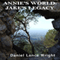 Annie's World: Jake's Legacy (Unabridged) audio book by Daniel Lance Wright