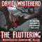 The Fluttering (Unabridged) audio book by David Whitehead