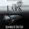 The Lark: An Eve of Light Short Story (Unabridged) audio book by Harambee K. Grey-Sun