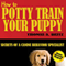 How to Potty Train Your Puppy (Unabridged)