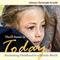 Their Name Is Today: Reclaiming Childhood in a Hostile World (Unabridged)