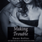 Making Trouble, Volume 3 (Unabridged) audio book by Emme Rollins