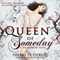 Queen of Someday: A Stolen Empire Novel (Unabridged)