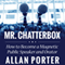 Mr. Chatterbox: How to Become a Magnetic Public Speaker and Orator (Unabridged)