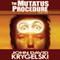 The Mutatus Procedure, Part One (Unabridged) audio book by John David Krygelski