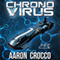 Chrono Virus (Unabridged)