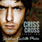 Criss Cross: PsyCop, Book 2 (Unabridged) audio book by Jordan Castillo Price