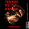 Teaching My Ex a Lesson (Unabridged) audio book by Paige Jamey