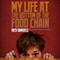 My Life at the Bottom of the Food Chain (Unabridged) audio book by Rich Samuels