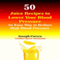 50 Juice Recipes to Lower Your Blood Pressure: An Easy Way to Reduce High Blood Pressure (Unabridged) audio book by Joseph Correa (Certified Sports Nutritionist)