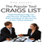 The Popular Tool Craigs List: Understanding Craigs List Aad Discover Its Benefits That Will Contribute to the Success of Your Online Business (Unabridged)