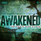 Awaken His Eyes: The Awakened Book One (Unabridged) audio book by Jason Tesar